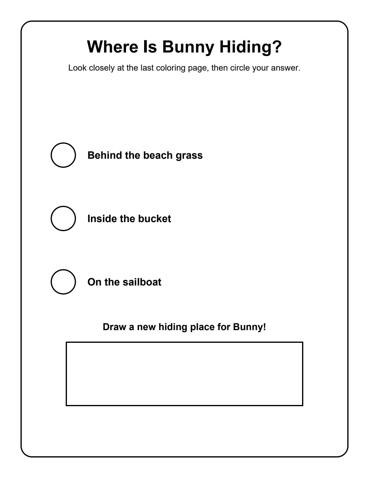 Where Is Bunny Hiding? Activity with three choices and a space to draw a new hiding place.